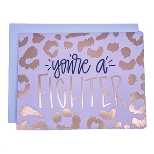 Greeting Card: You're a Fighter